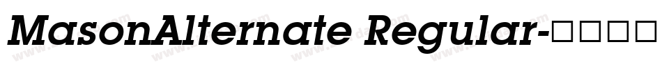 MasonAlternate Regular字体转换